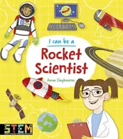 Mogę zostać naukowcem od rakiet - I Can Be a Rocket Scientist