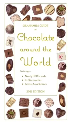 Przewodnik Grahame'a po czekoladzie na całym świecie - Grahame's Guide to Chocolate around the World