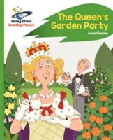 Reading Planet - The Queen's Garden Party - Zielony: Rocket Phonics - Reading Planet - The Queen's Garden Party - Green: Rocket  Phonics