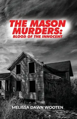 The Mason Murders: Krew niewinnych - The Mason Murders: Blood of the Innocent