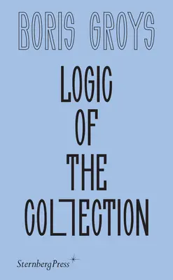 Logika kolekcji - Logic of the Collection