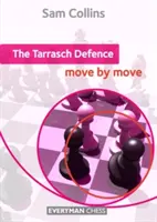 Obrona Tarrascha: Ruch po ruchu - The Tarrasch Defence: Move by Move