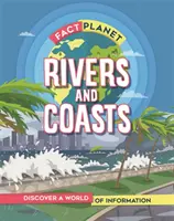 Fact Planet: Rzeki i wybrzeża - Fact Planet: Rivers and Coasts