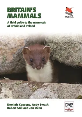 Britain's Mammals Updated Edition: Przewodnik terenowy po ssakach Wielkiej Brytanii i Irlandii - Britain's Mammals Updated Edition: A Field Guide to the Mammals of Great Britain and Ireland