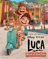 Disney Pixar Luca: Księga filmu - Disney Pixar Luca: Book of the Film