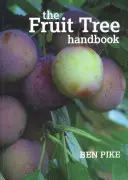 Podręcznik drzew owocowych - The Fruit Tree Handbook