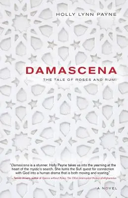 Damascena: Opowieść o różach i Rumim - Damascena: The Tale of Roses and Rumi