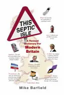 This Septic Isle - poprawiony słownik dla współczesnej Wielkiej Brytanii - This Septic Isle - A revised dictionary for modern Britain