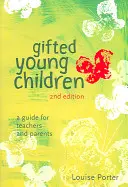 Uzdolnione małe dzieci: Przewodnik dla nauczycieli i rodziców - Gifted Young Children: A Guide For Teachers and Parents