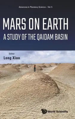 Mars na Ziemi: Badanie basenu Qaidam - Mars on Earth: A Study of the Qaidam Basin