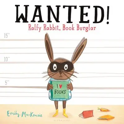 Poszukiwany! Królik Ralfy, włamywacz książek - Wanted! Ralfy Rabbit, Book Burglar