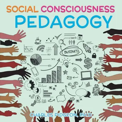 Pedagogika świadomości społecznej - Social Consciousness Pedagogy