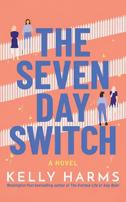 Siedmiodniowa zamiana - The Seven Day Switch