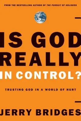 Czy Bóg naprawdę panuje? Zaufanie Bogu w świecie cierpienia - Is God Really in Control?: Trusting God in a World of Hurt