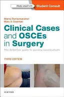 Przypadki kliniczne i egzaminy z chirurgii: Ostateczny przewodnik po zdawaniu egzaminów - Clinical Cases and Osces in Surgery: The Definitive Guide to Passing Examinations