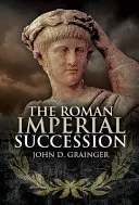 Rzymska sukcesja cesarska - The Roman Imperial Succession