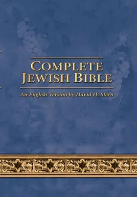 Kompletna Biblia Żydowska: Wersja angielska Davida H. Sterna - Aktualizacja - Complete Jewish Bible: An English Version by David H. Stern - Updated