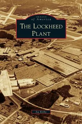 Fabryka Lockheed - Lockheed Plant