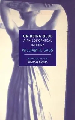 O byciu niebieskim: Dociekania filozoficzne - On Being Blue: A Philosophical Inquiry