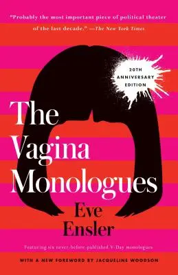 Monologi waginy: 20th Anniversary Edition - The Vagina Monologues: 20th Anniversary Edition