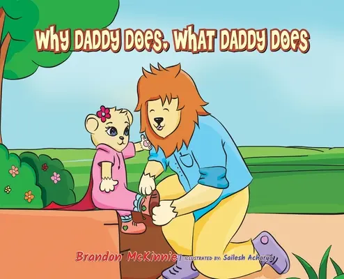 Dlaczego tata to robi, co tata robi - Why Daddy Does, What Daddy Does