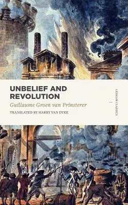 Niewiara i rewolucja - Unbelief and Revolution