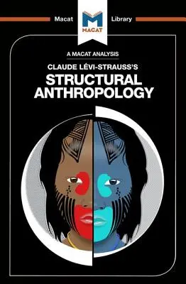 Analiza antropologii strukturalnej Claude'a Levi-Straussa - An Analysis of Claude Levi-Strauss's Structural Anthropology