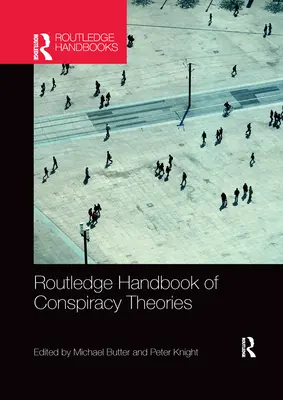 Podręcznik teorii spiskowych Routledge - Routledge Handbook of Conspiracy Theories