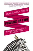 Powers of Two - Odnajdywanie istoty innowacji w kreatywnych parach - Powers of Two - Finding the Essence of Innovation in Creative Pairs