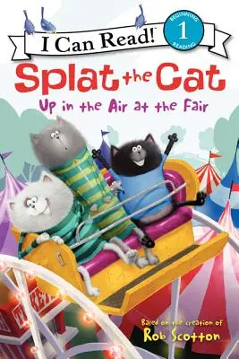 Splat the Cat: W powietrzu na jarmarku - Splat the Cat: Up in the Air at the Fair