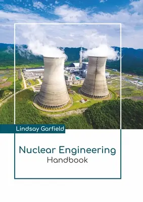 Podręcznik inżynierii jądrowej - Nuclear Engineering Handbook