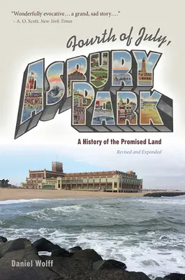 Czwarty lipca, Asbury Park: Historia Ziemi Obiecanej - Fourth of July, Asbury Park: A History of the Promised Land