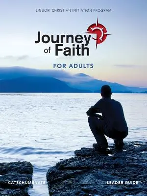 Podróż wiary dla dorosłych, przewodnik dla prowadzących katechumenat - Journey of Faith for Adults, Catecumenate Leader Guide