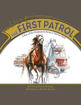 Max i Annabel: Pierwszy patrol - Max and Annabel: The First Patrol