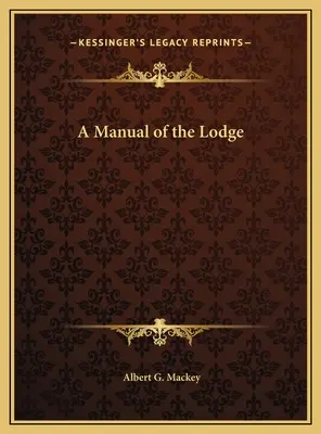 Podręcznik loży - A Manual of the Lodge