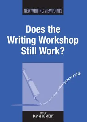 Czy warsztaty pisarskie nadal działają?, 5 - Does the Writing Workshop Still Work?, 5