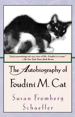 Autobiografia Foudiniego M. Cat - The Autobiography of Foudini M. Cat