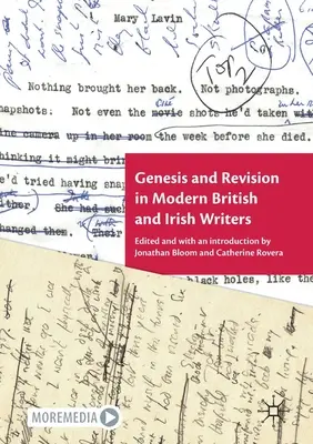 Geneza i rewizja we współczesnych pisarzach brytyjskich i irlandzkich - Genesis and Revision in Modern British and Irish Writers