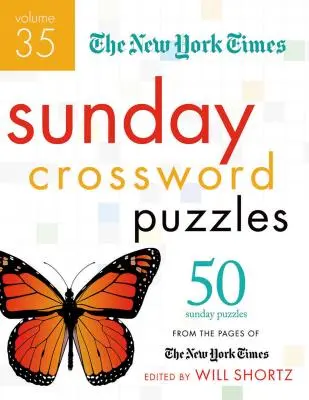 The New York Times Sunday Crossword Puzzles: 50 niedzielnych łamigłówek ze stron New York Timesa - The New York Times Sunday Crossword Puzzles: 50 Sunday Puzzles from the Pages of the New York Times