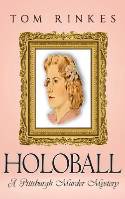HoloBall: Tajemnica morderstwa w Pittsburghu - HoloBall: A Pittsburgh Murder Mystery