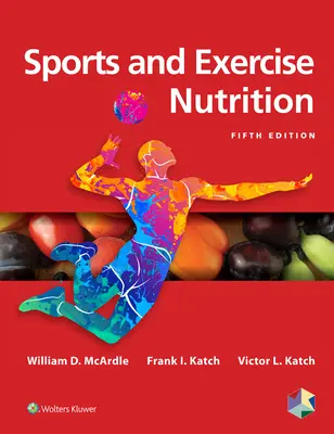 Odżywianie w sporcie i ćwiczeniach - Sports and Exercise Nutrition