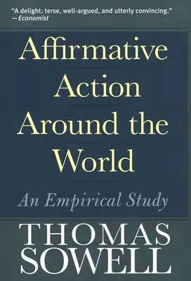 Akcja afirmatywna na całym świecie: Studium empiryczne - Affirmative Action Around the World: An Empirical Study