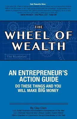 Koło bogactwa - przewodnik działania dla przedsiębiorców - The Wheel of Wealth - An Entrepreneur's Action Guide