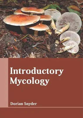 Wprowadzenie do mikologii - Introductory Mycology