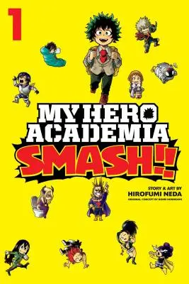 My Hero Academia: Smash!!, Band 1, 1 - My Hero Academia: Smash!!, Vol. 1, 1