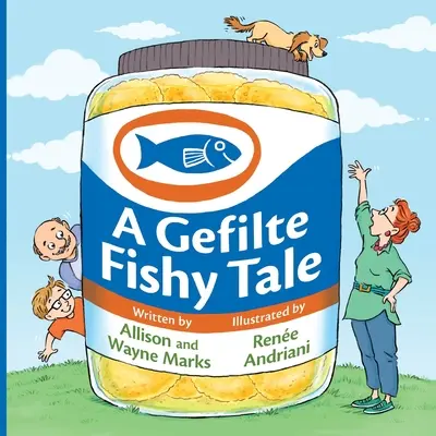 Gefilte Fishy Tale - A Gefilte Fishy Tale