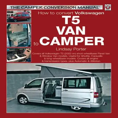 Jak przerobić Volkswagena T5 Van na kampera - How to Convert Volkswagen T5 Van to Camper