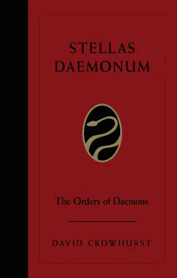 Stellas Daemonum: Zakony demonów (Weiser Deluxe Hardcover Edition) - Stellas Daemonum: The Orders of the Daemons (Weiser Deluxe Hardcover Edition)