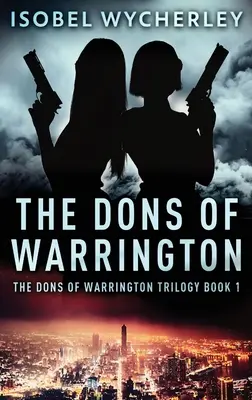 Dons of Warrington - The Dons of Warrington