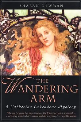 The Wandering Arm: Tajemnica Catherine Levendeur - The Wandering Arm: A Catherine Levendeur Mystery